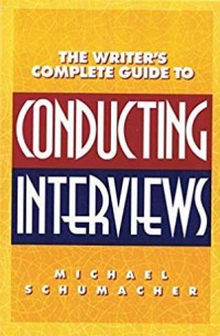 Image of The Writer's Complete Guide to Conducting Interviews